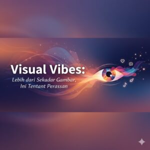 visual vibes
